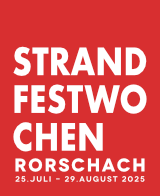 Strandfestwochen Rorschach  25. Juli - 29. August 2025